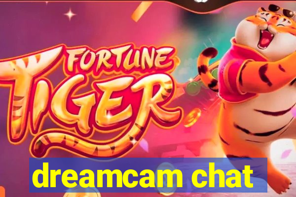 dreamcam chat